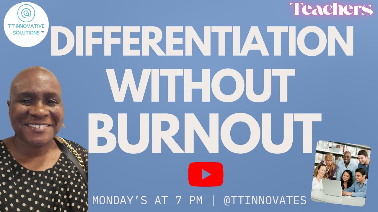 Differentiation Without Burnout
