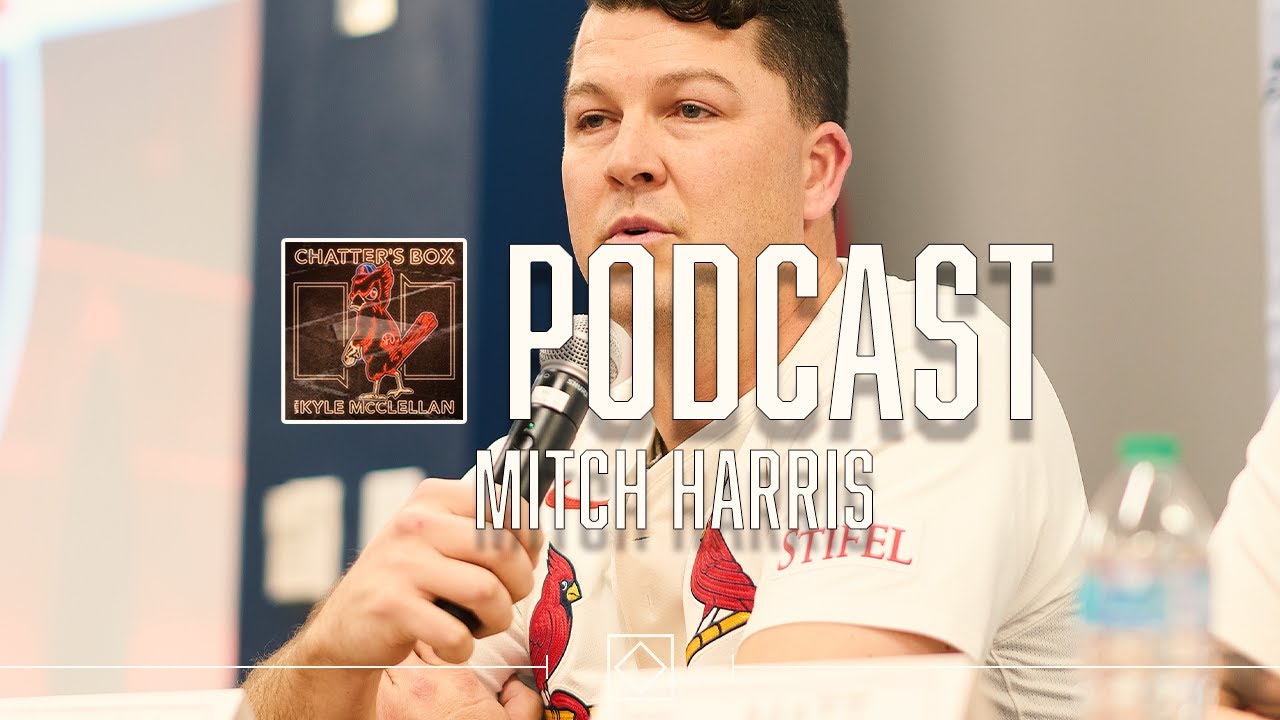 The Chatter's Box: Mitch Harris | St. Louis Cardinals