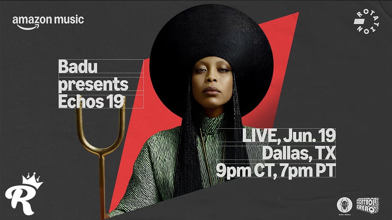 Erykah Badu | Badu Presents: Echos 19 | Full Show