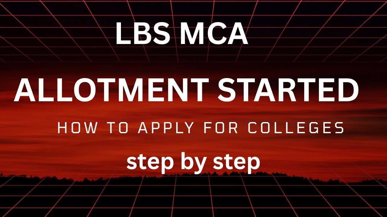 HOW TO APPLY FOR COLLEGES | LBS MCA 2026