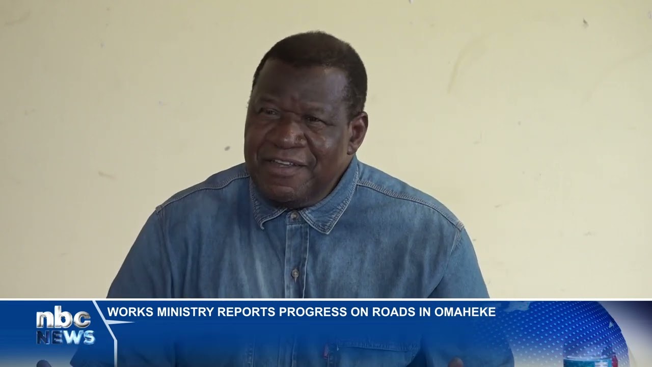 Works Ministry reports progress on roads in Omaheke - nbc