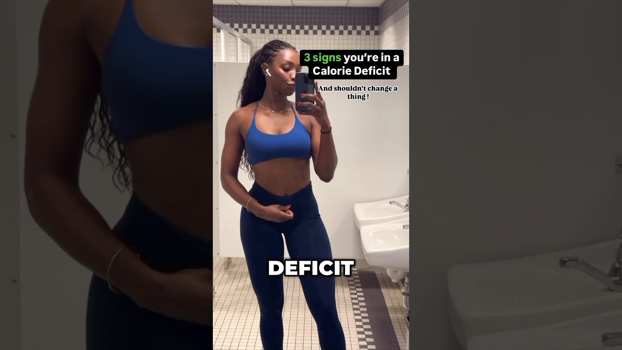3 signs you&rsquo;re in a Calorie Deficit !