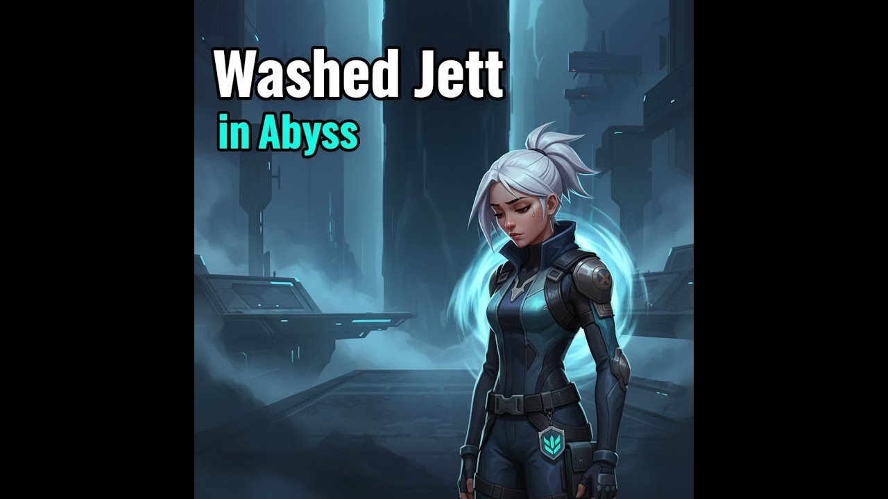 Washed Jett Abyss