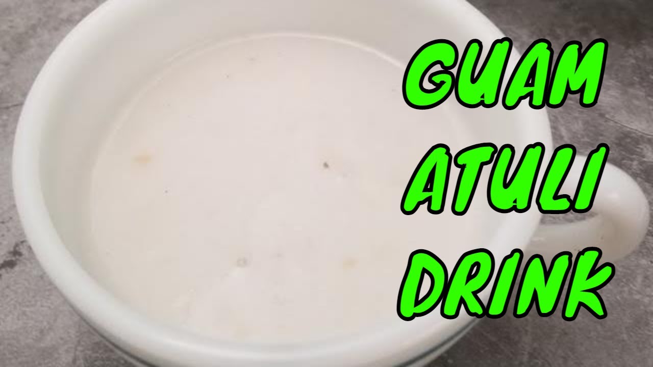 Guam Recipes | ATULI Masa Coconut Milk | Chamorro Food
