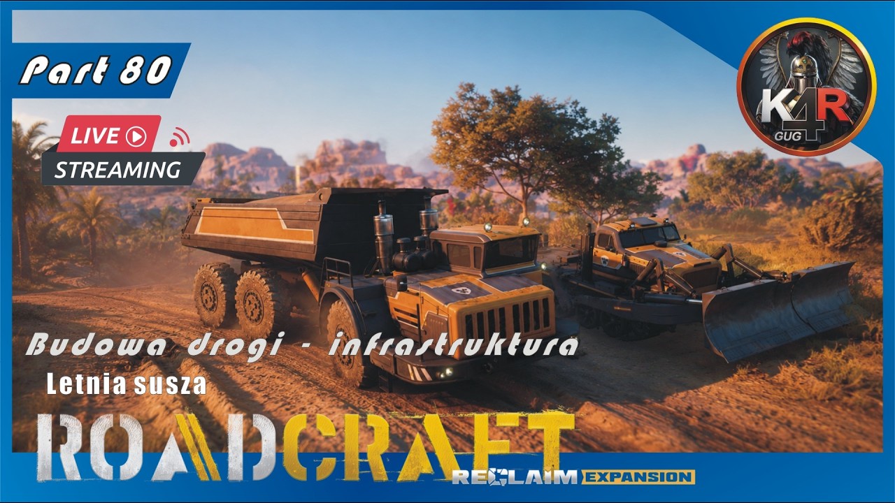 RoadCraft #80 🚧Letnia Susza 100% - ostatnia misja /#10 - Reclaim expansion \ LiveOn PL
