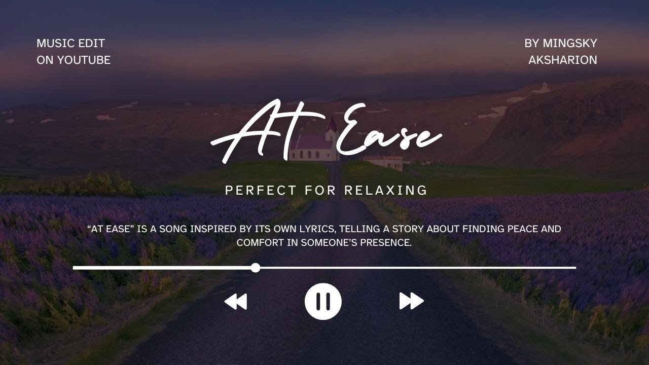 At Ease (Original Song) | Emotional Chill Pop with Calm Vibes | MingSky Aksharion 