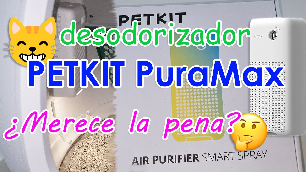 AMBIENTADOR/desodorizador PETKIT PURAMAX ⭐ ¿Merece la pena? 🤔
