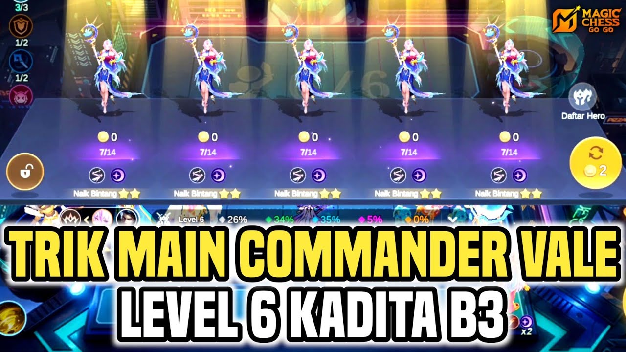 TRIK KADITA B3 DI LEVEL 6 !! CARA MAIN COMMANDER VALE DI MAGIC CHESS GOGO #magicchessgogo