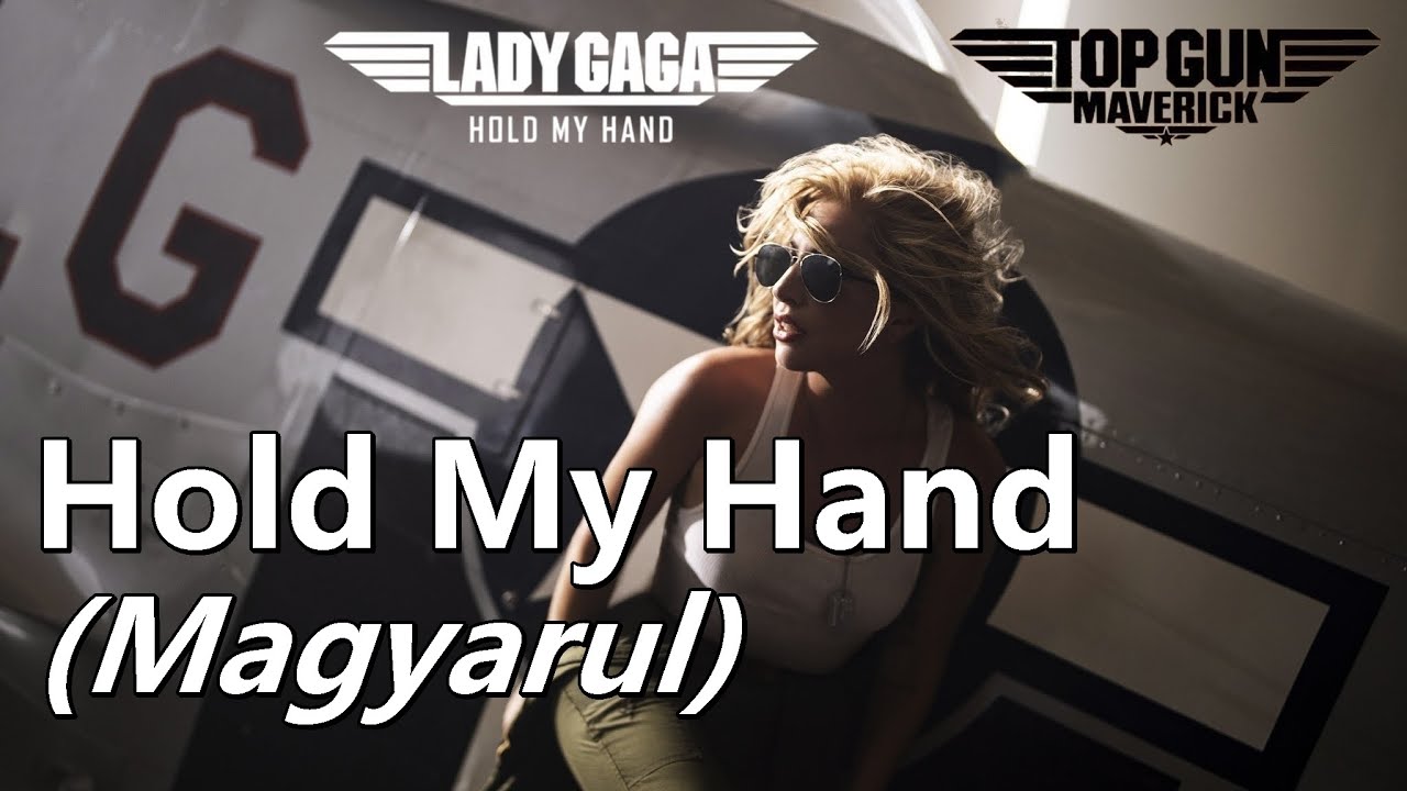Lady Gaga – Hold My Hand (From 