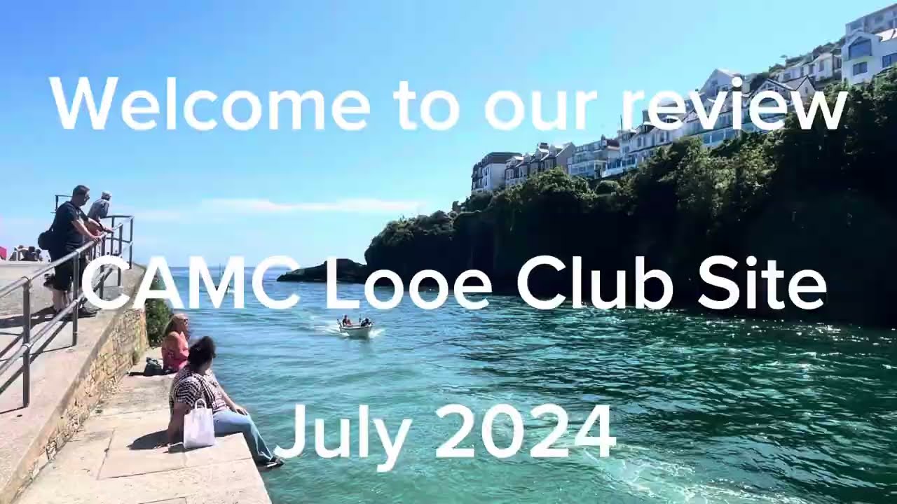 Looe, Cornwall - Review of the Caravan and Motorhome Club Site