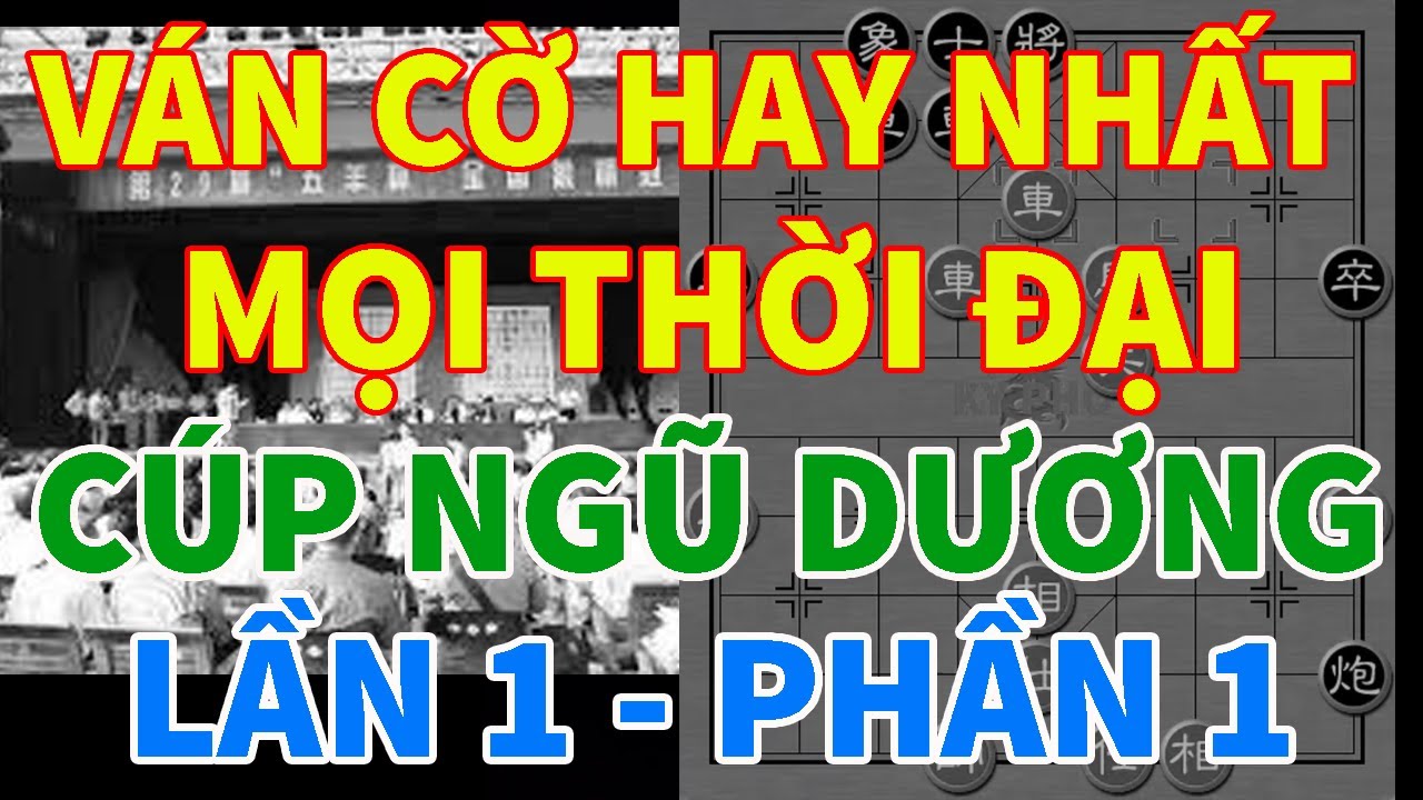 Trận Cờ XUẤT QUỶ NHẬP THẦN Hay Nhất Mọi Thời Đại