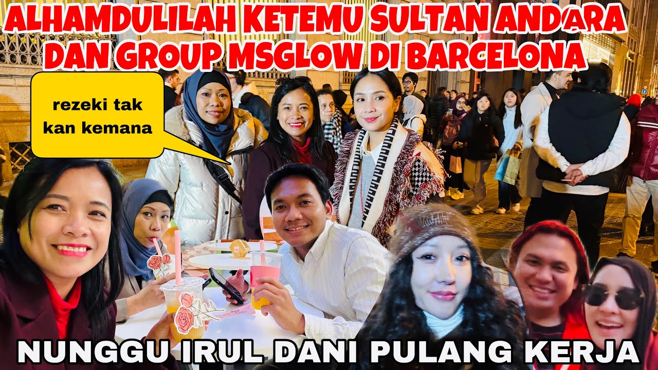 NUNGGUIN TOLE IRUL PULANG KERJA ALHAMDULILAH KETEMU SULTAN ANDARA&GROUP MSGLOW !! SUKSES SELALU