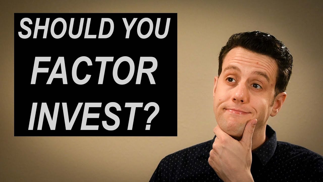 Factor Investing Explained [Small Cap Value Tilt?]