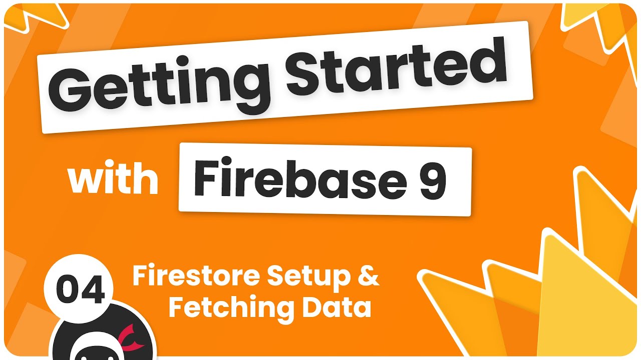 Начало работы с Firebase 9 #4 — Настройка Firestore и извлечение данных