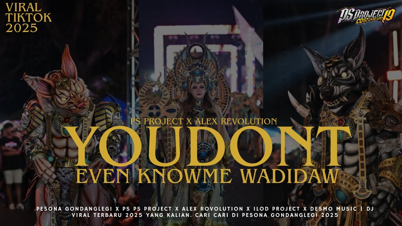 DJ YOU DON’T EVEN KNOW ME || VIRAL DI PESONA GONDANGLEGI || PS PROJECT
