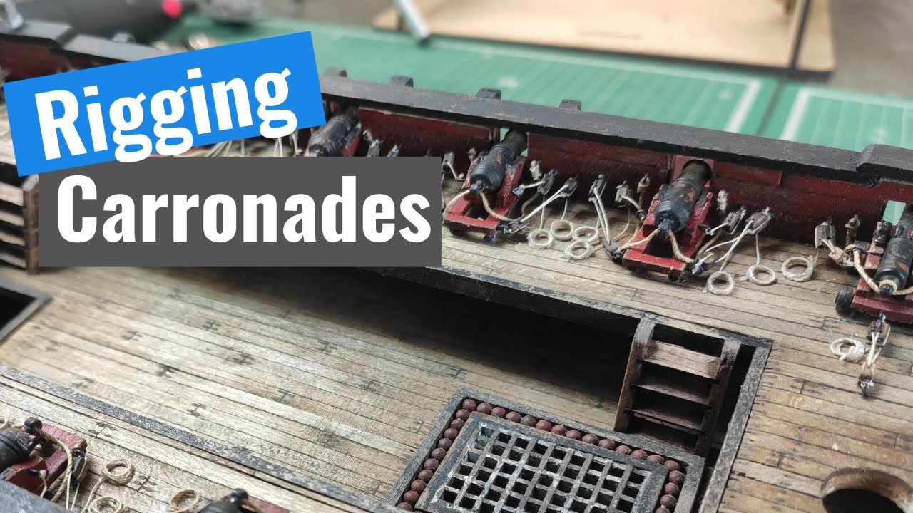 Santisima Trinidad - Part 41 - Rigging the carronades