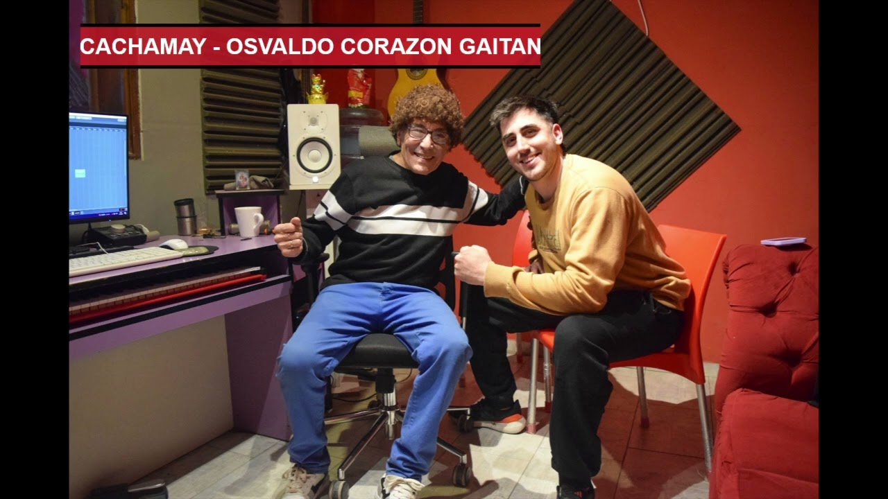 CACHAMAY - OSVALDO CORAZON GAITAN