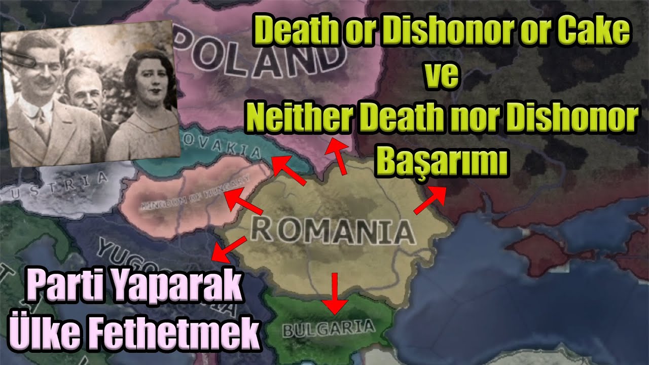 HEARTS OF IRON 4 - ROMANYA'NIN ''Death Or Dishonor Or Cake Ve Neither Death nor Dishonor'' BAŞARIMI