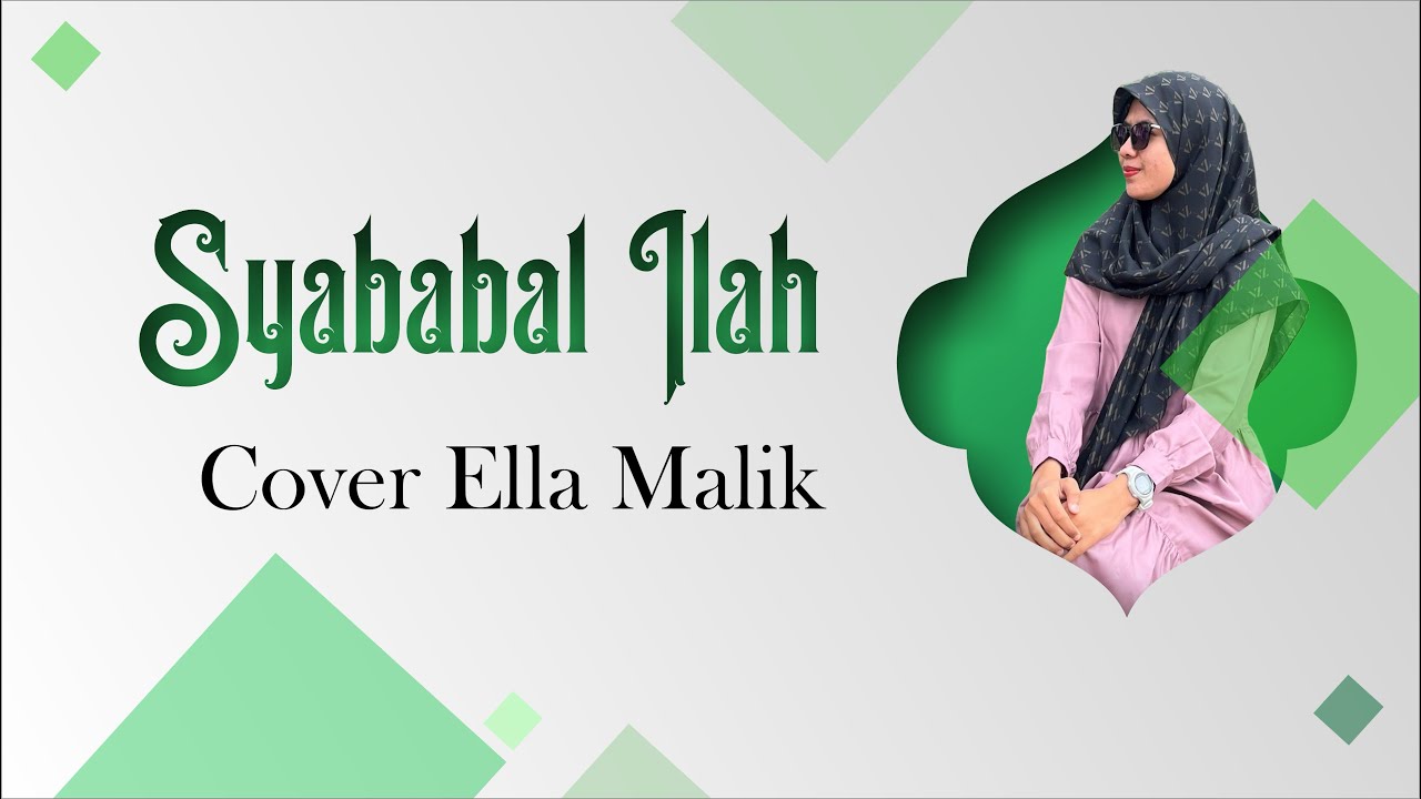 SYABABAL ILAH Cover Ella Malik