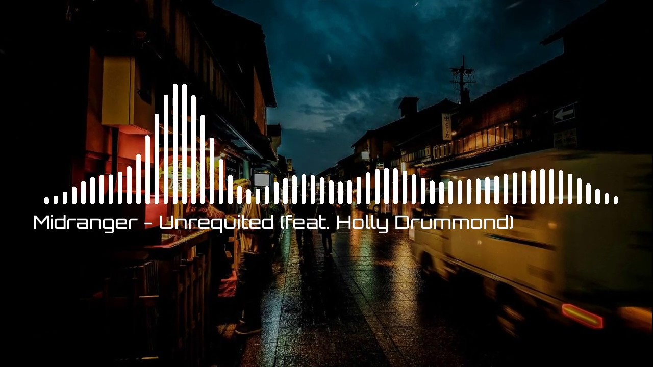 Midranger - Unrequited (feat. Holly Drummond) [Unite EDM]