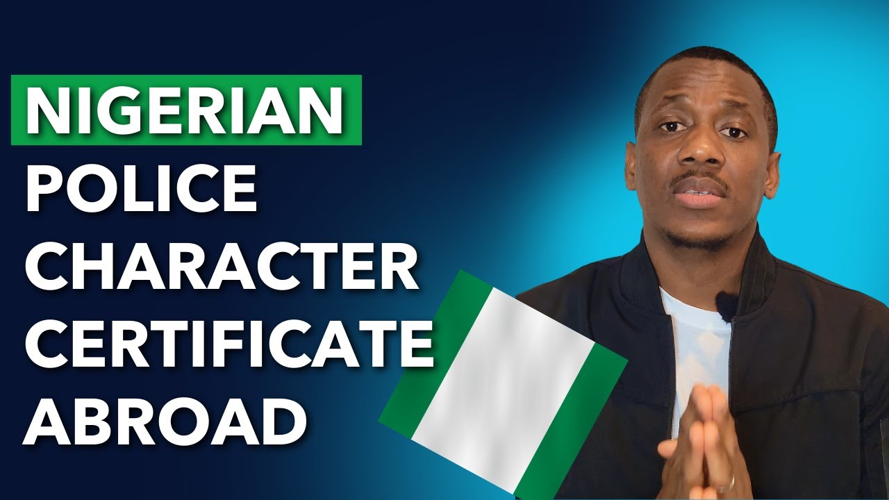 GET Your NIGERIAN Police Character Certificate ABROAD Step by Step Guide  NO Agent, NO Travel!