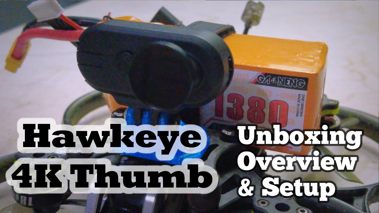 Cheapest HD Camera for FPV | Hawkeye 4K Thumb Unboxing, Setup, & Review