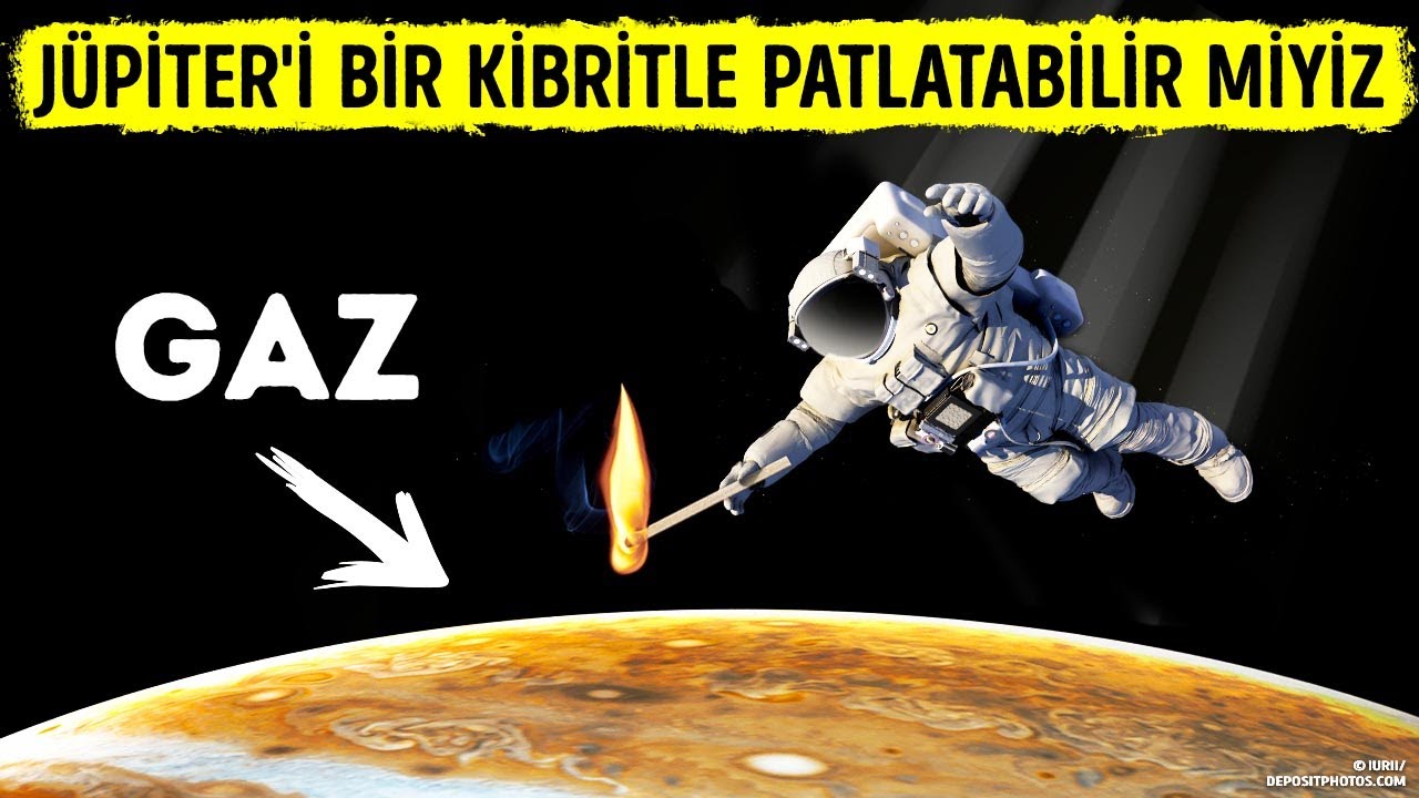 Eğer Jüpiter’in Tamamı Gazsa, Ateşle Onu Yakabilir Miyiz?
