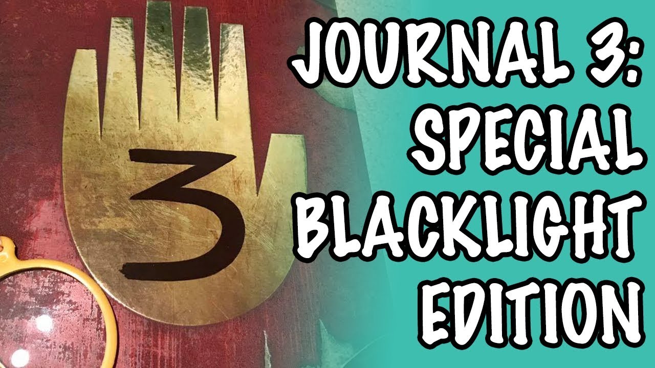 Journal 3: Special Blacklight Edition - Unboxing!