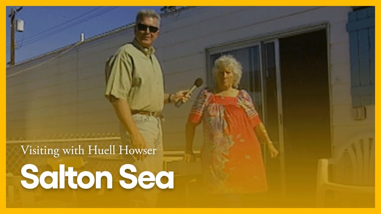Salton Sea | Visiting with Huell Howser | PBS SoCal