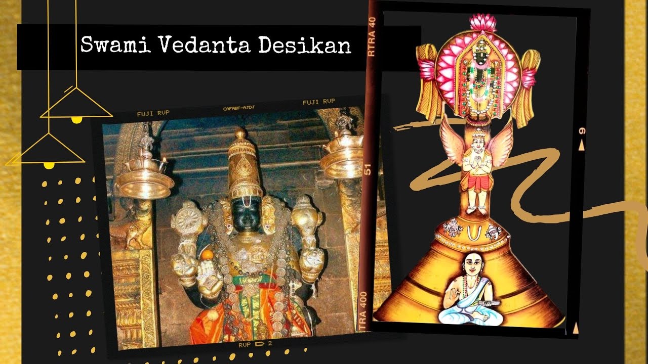 Episode 1:Swami Vedanta Desikan