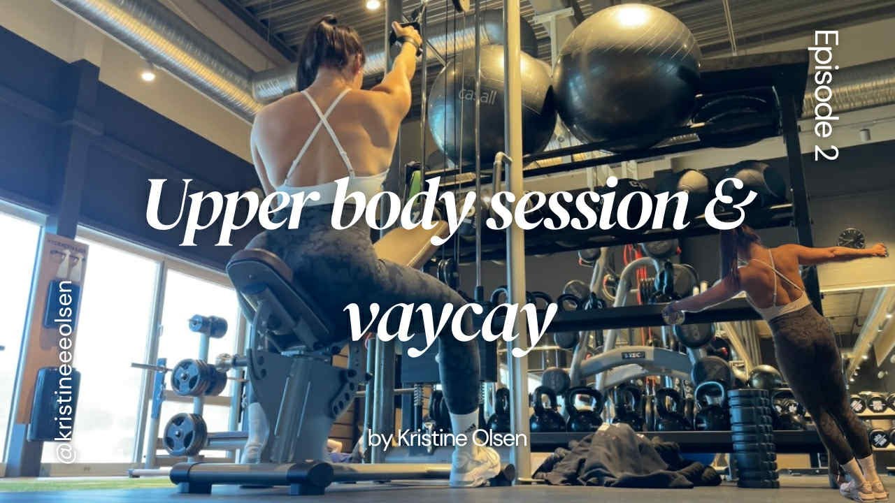 Upper body session & travel