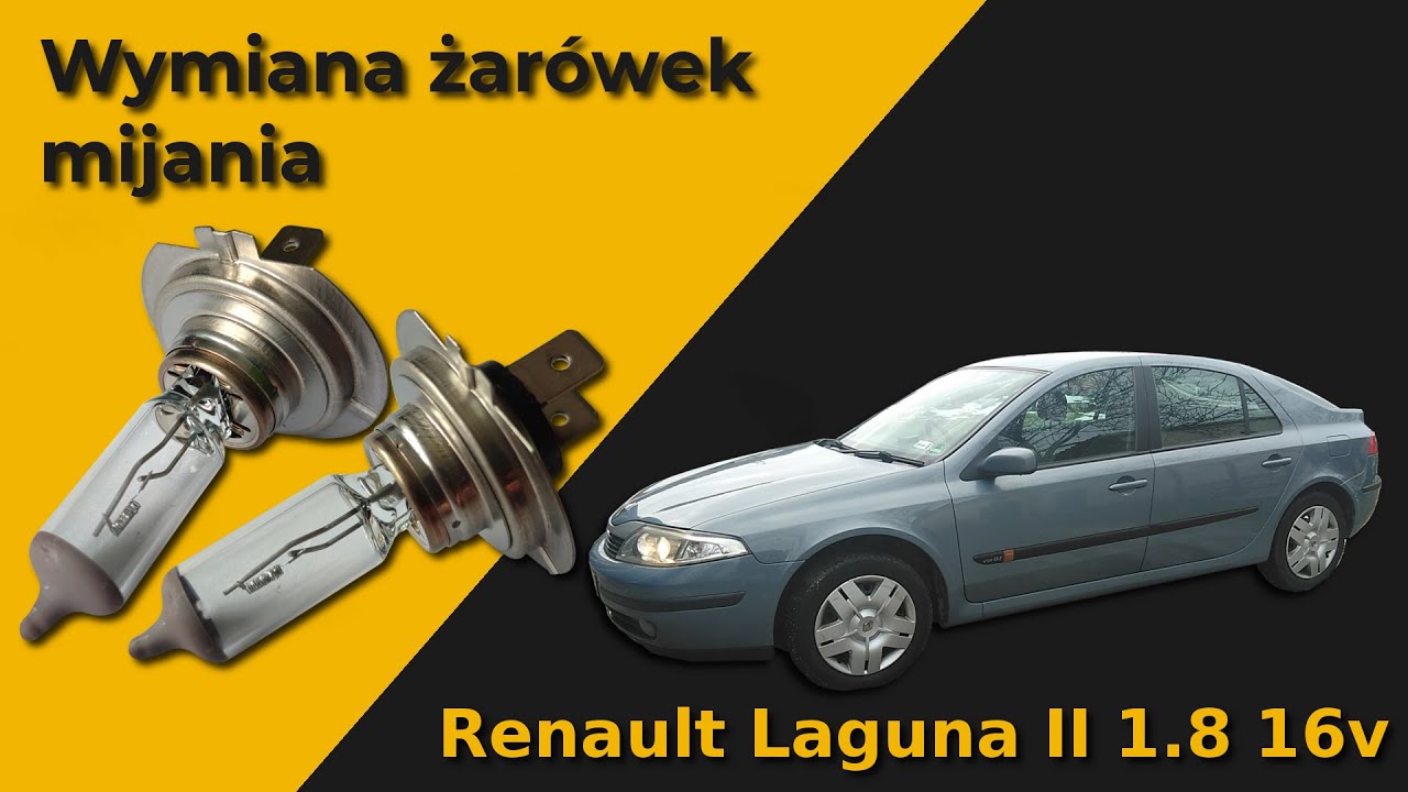 Wymiana żarówek mijania - Renault Laguna II