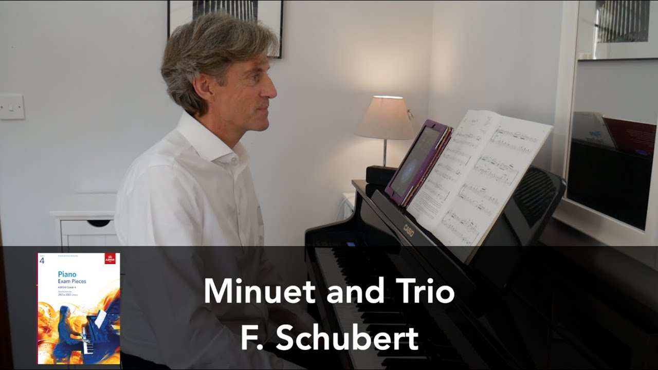Minuet and Trio by F. Schubert: ABRSM Grade 4 Piano (2021 & 2022) - A3