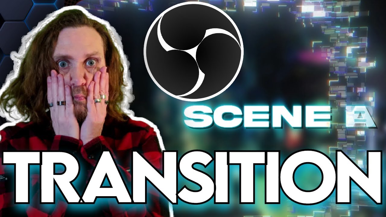 Cr&eacute;er et Configurer des Transitions Stinger FACILEMENT sous OBS!