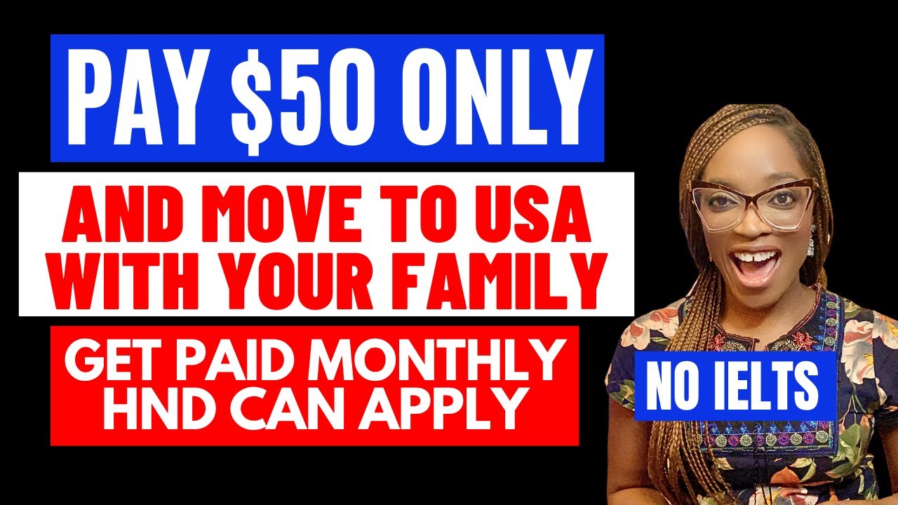 CHEAP MOVE TO USA | MOVE WITH $50 WITH YOUR FAMILY | APPLY NOW