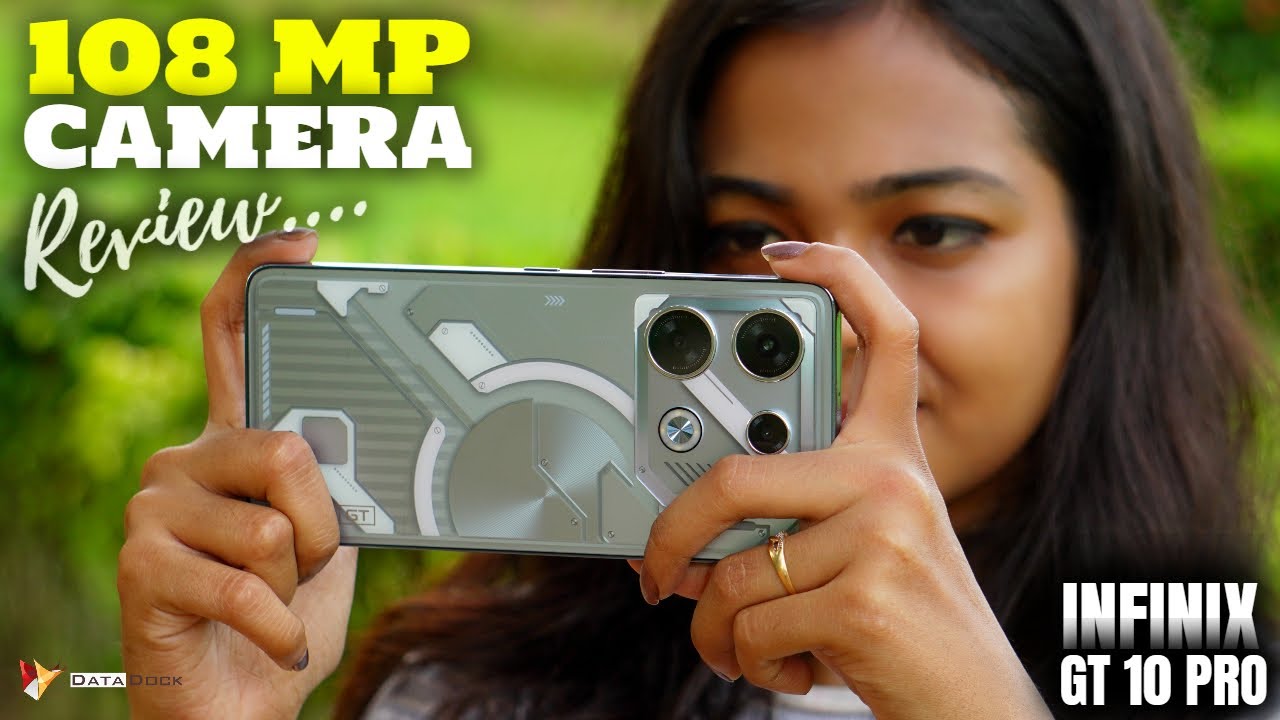 Infinix GT 10 Pro Camera Review with Pors & Cons | 108MP Samsung Sensor with Stabilization #datadock