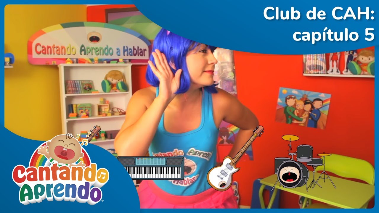 Club de Cantando Aprendo a Hablar - Capítulo 5 #quedateencasa