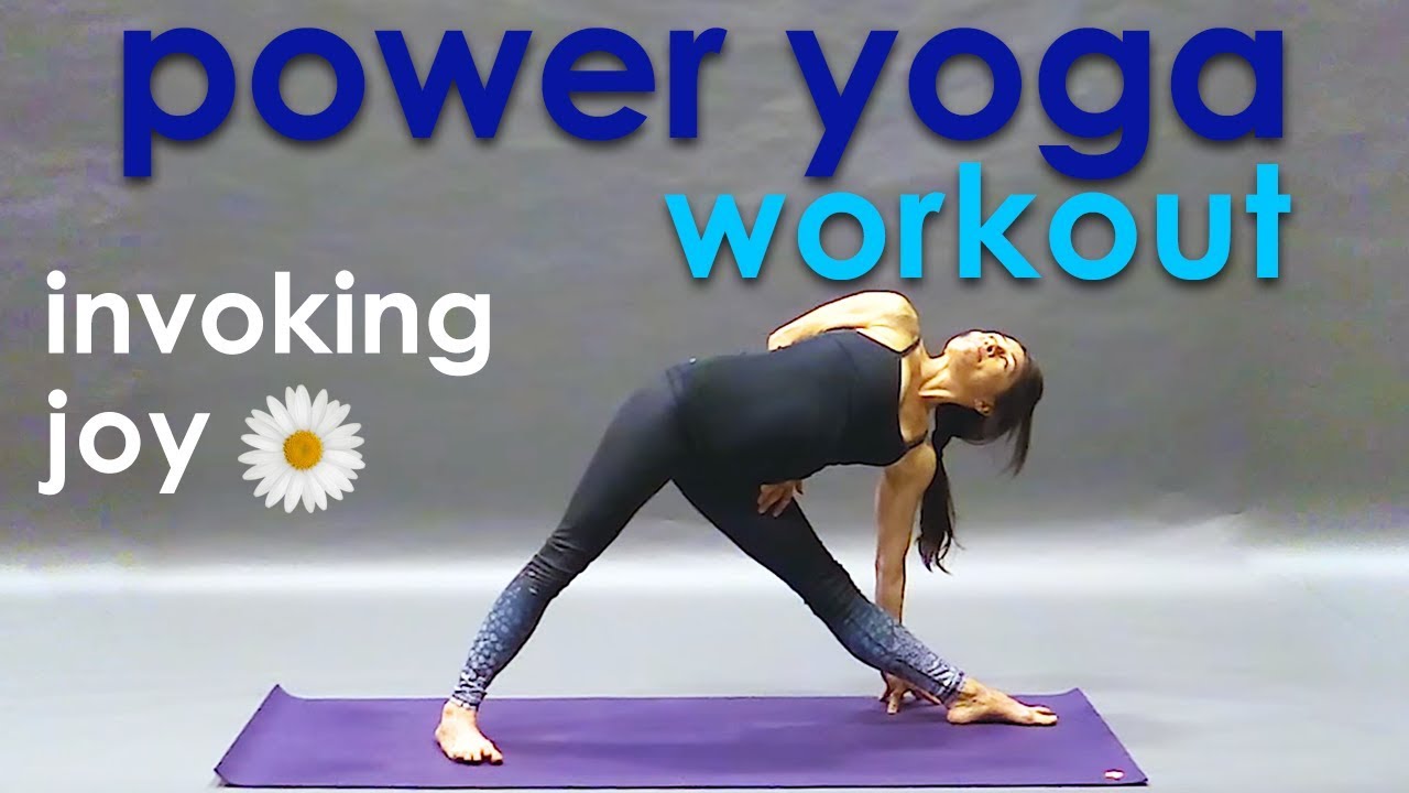 Power Yoga Workout ~ Invoking Joy