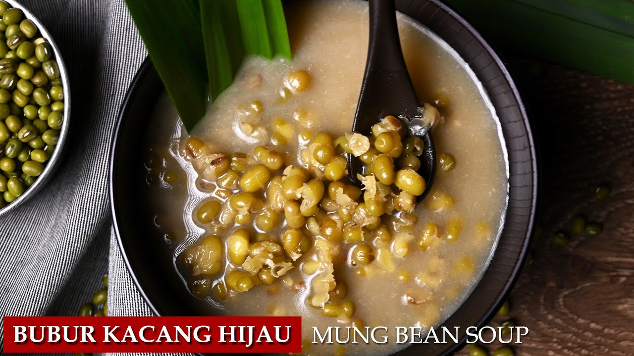 Resep BUBUR KACANG HIJAU Mudah dan Enak / Easy and Quick MUNG BEAN SOUP