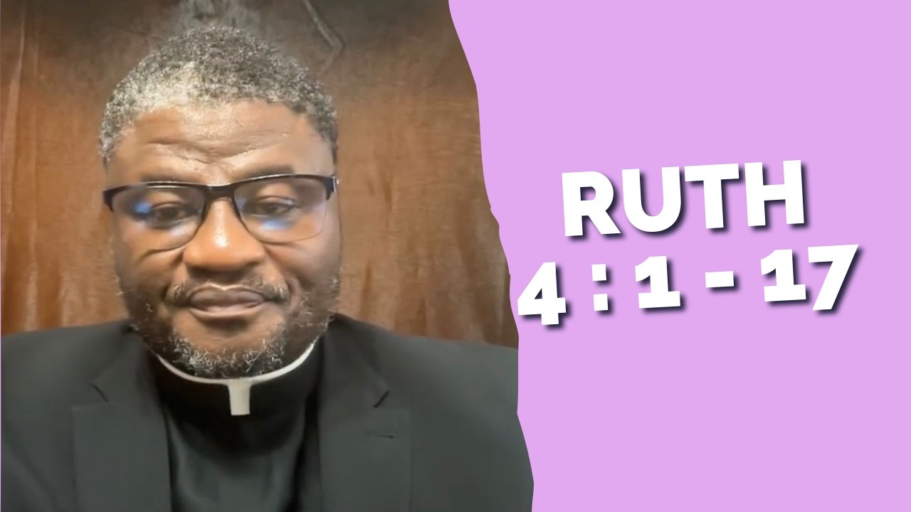 UNkulunkulu uyasihlelela | Fr. T Ngcobo reflects | Ruth 4 : 1 - 17