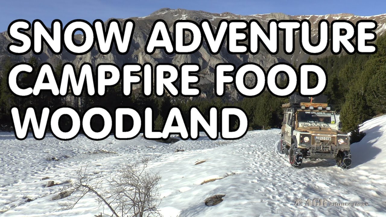 LAND ROVER DEFENDER SNOW ADVENTURE 4WD, CAMPFIRE FOOD, WOODLAND- NIEVE 4X4, HOGUERA, PRADERAS