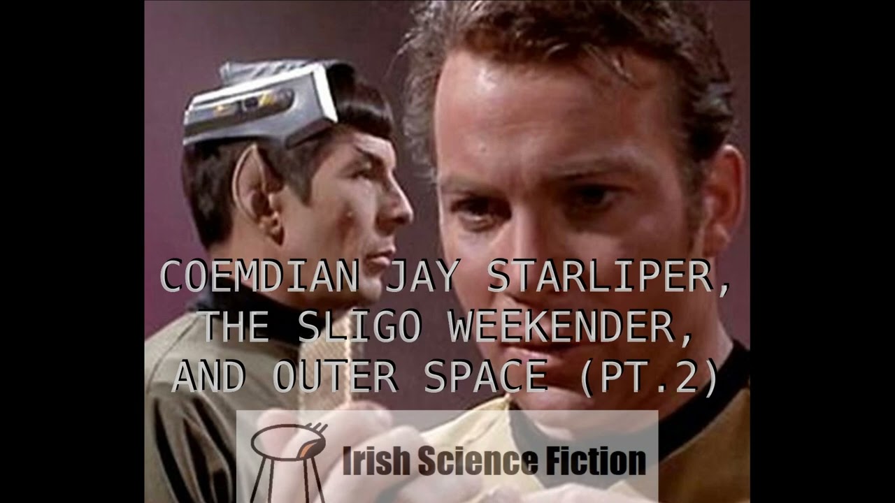 StarTrek Sligo Weekender Pt2