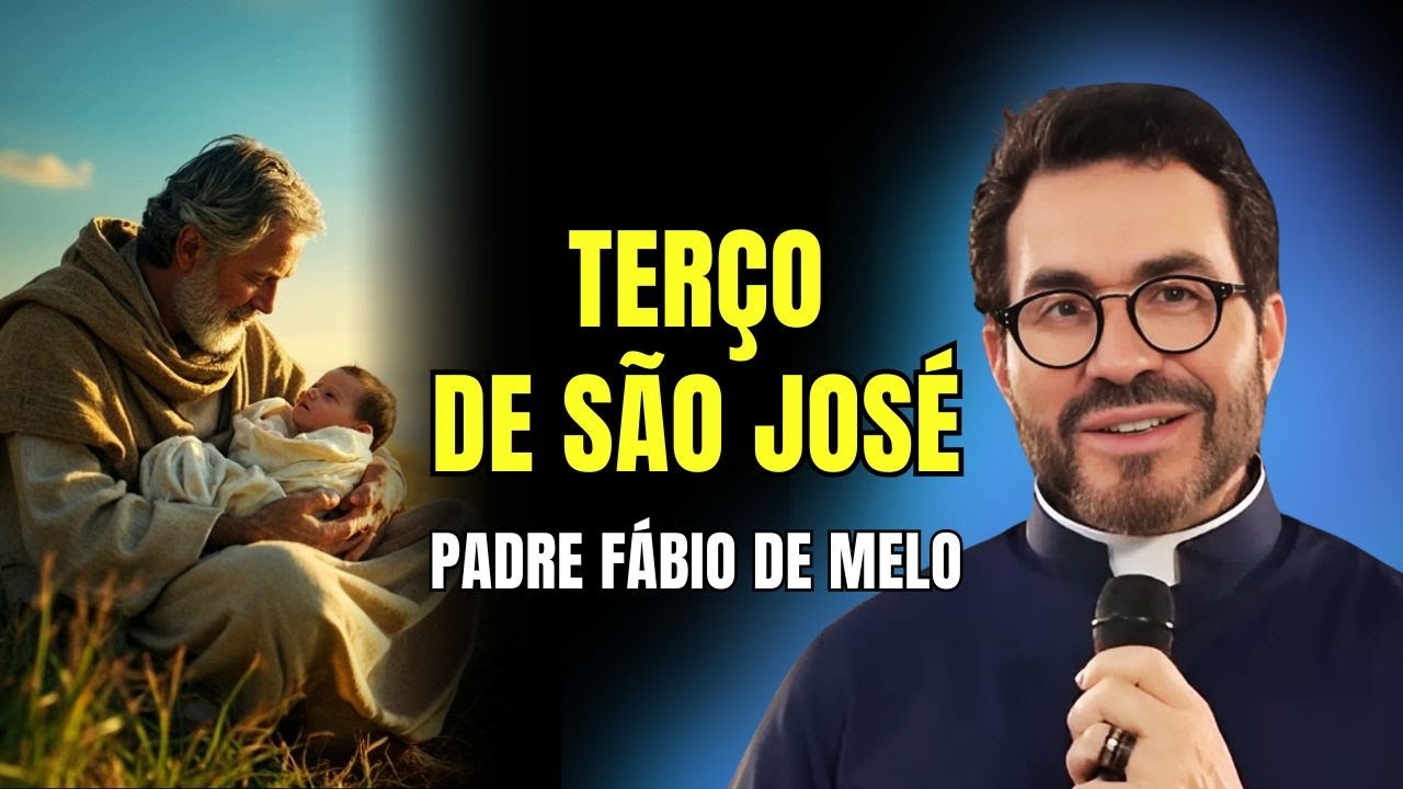 Terço de São José, São José Valei-me! com o Padre Fábio de Melo