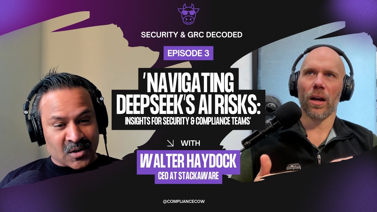 Ep. 3 | Navigating DeepSeek’s AI Risks with Walter Haydock