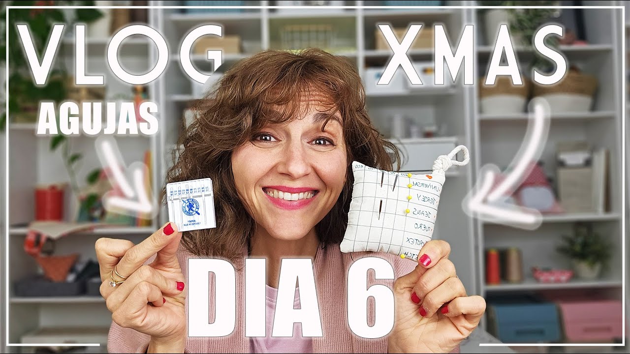 VLOG XMAS Día 6 🧵 Tipos de Agujas de Máquina de Coser