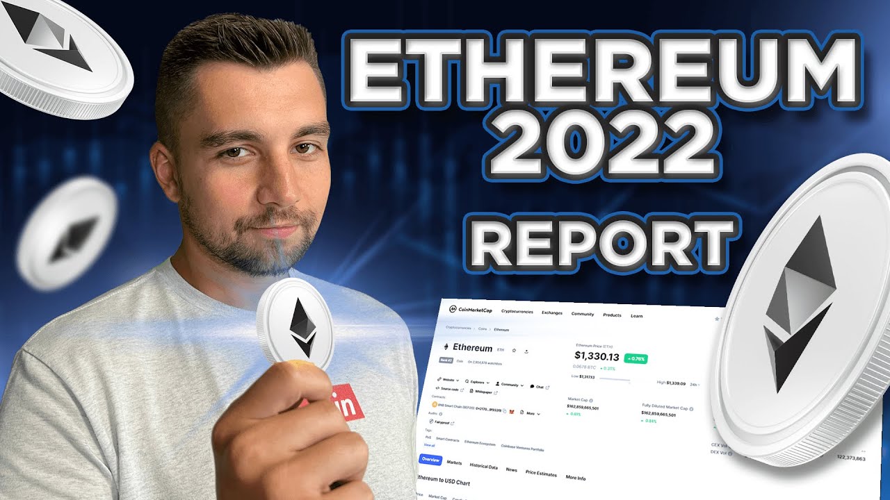 Ethereum 2022 Report - Full Blockchain Analysis
