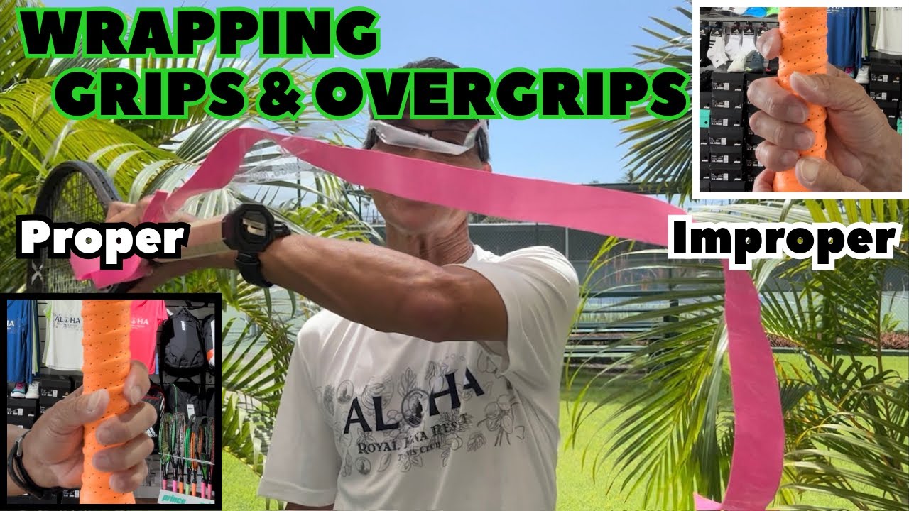 Racquet Tutorial [Wrapping a Grip & Overgrip | Proper & Improper Tips]
