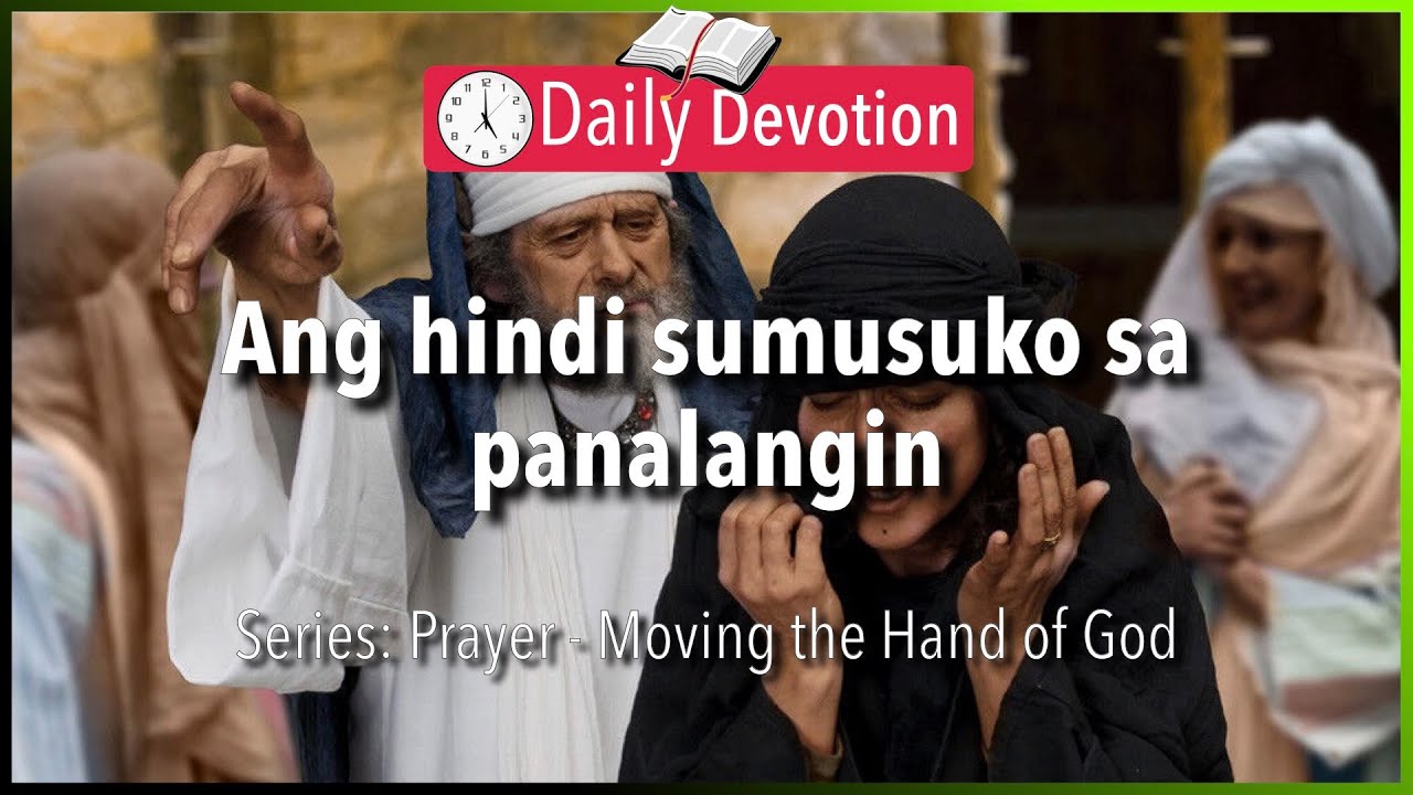 March 10: Luke 18:1-8 - The Persistent Widow - 365 Daily Devotions