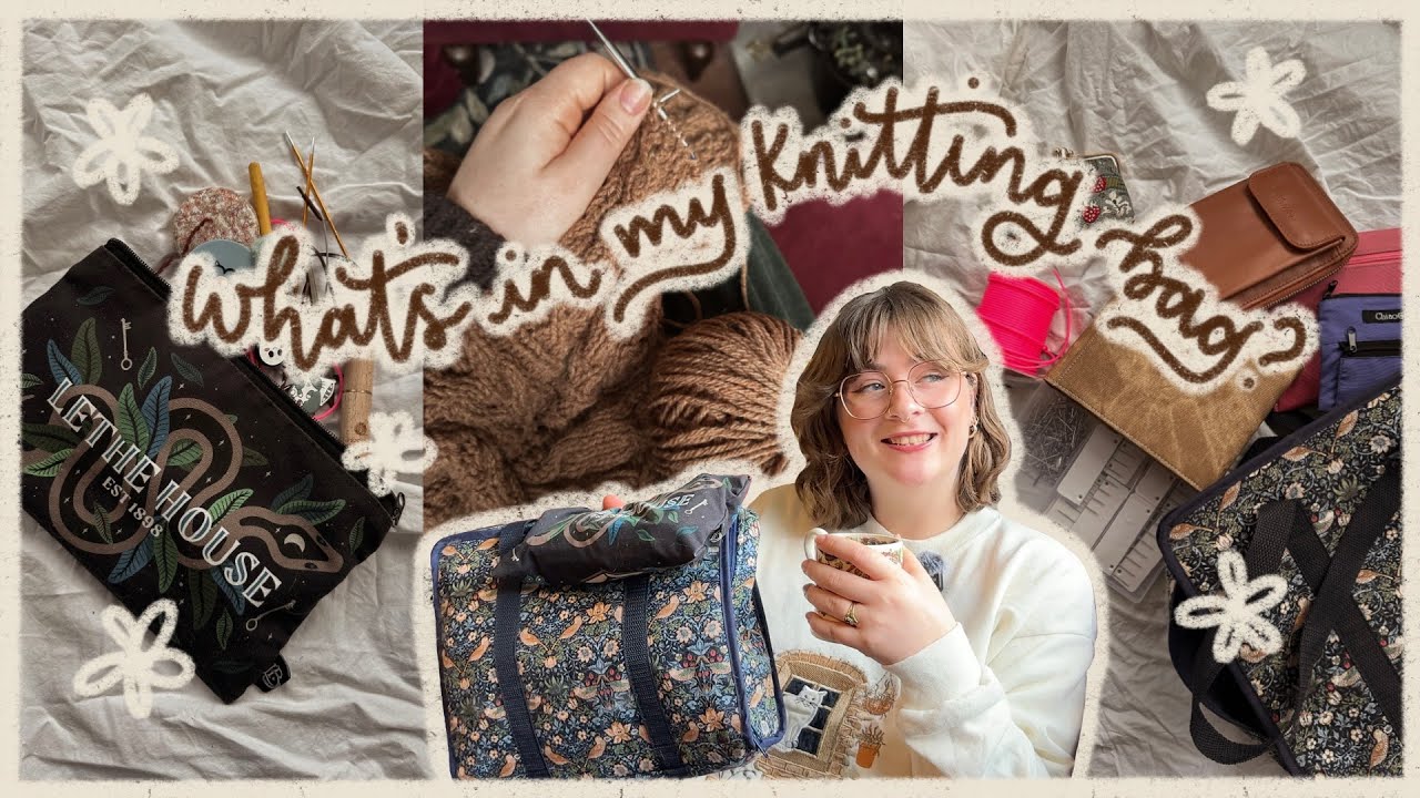 What's in my knitting bag? Favourite supplies, essentials you need & everything you DON'T need! ✨