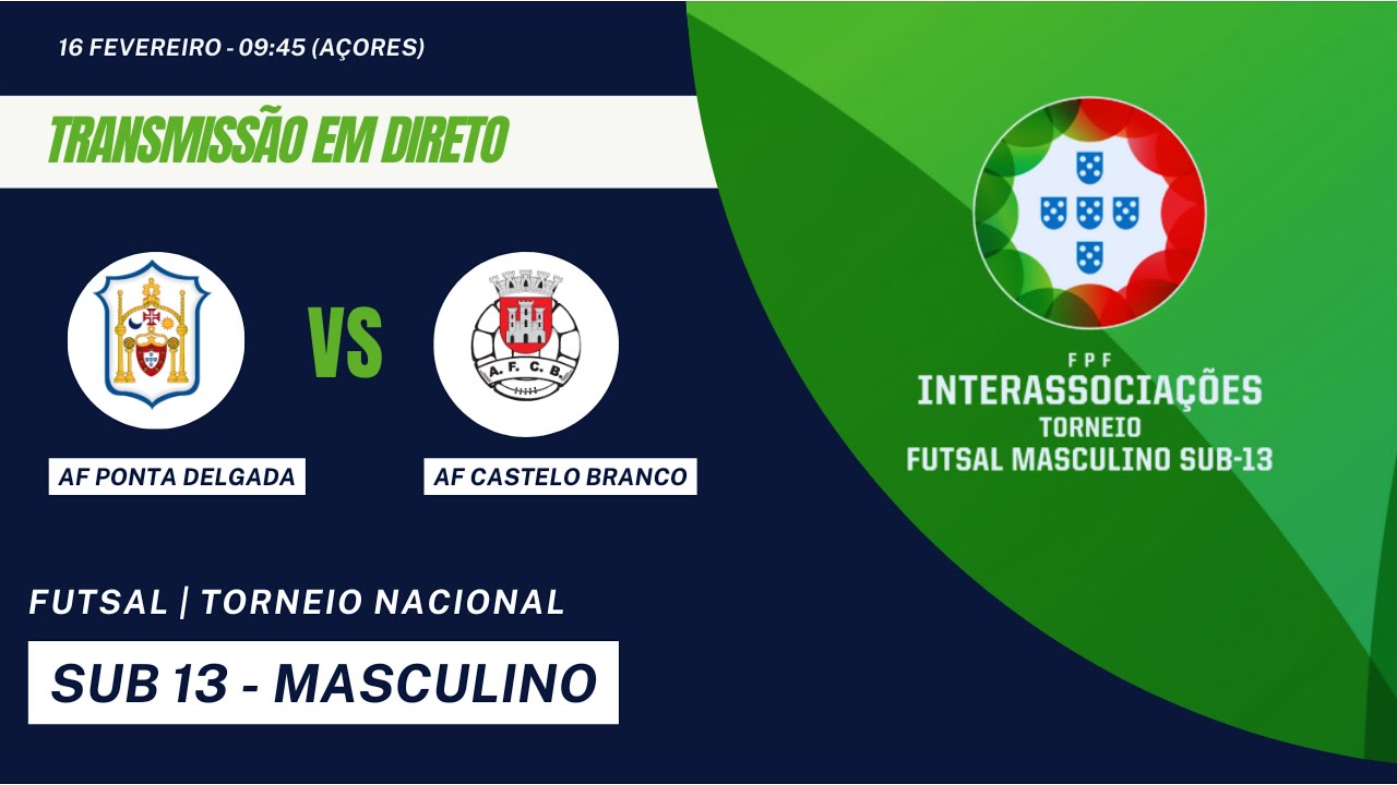 TIA Futsal | SUB-13 | AF Ponta Delgada - AF Castelo Branco